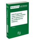 500 PREGUNTAS SOBRE COMUNIDADES DE PROPIETARIOS Y ARRENDAMIENTOS 2 ED