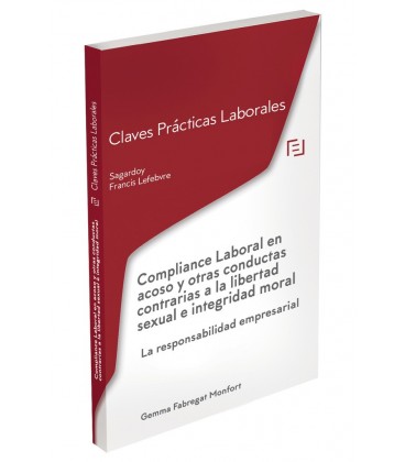 CLAVES PRACTICAS LABORALES COMPLIANCE LABORAL EN ACOSO Y OTRAS CONDUCT