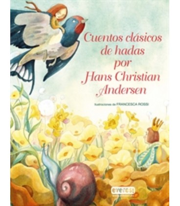 CUENTOS CLASICOS DE HADAS POR HANS CHRISTIAN ANDERSEN