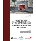 ARQUITECTURA DE LA PREVENCION DEL BLANQUEO DE CAPITALES Y LA FUNCION R