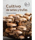 CULTIVO DE SETAS Y TRUFAS