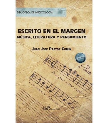 ESCRITO EN EL MARGEN MUSICA LITERATURA Y PENSAMIENTO