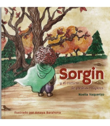 SORGIN Y EL CAMINO DE PIEDRAS MAGICAS