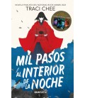 MIL PASOS AL INTERIOR DE LA NOCHE