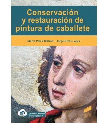 CONSERVACION Y RESTAURACION DE PINTURA DE CABALLETE