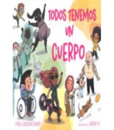 TODOS TENEMOS UN CUERPO