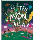 ES TEU, EL MON, ARA! (CAT)