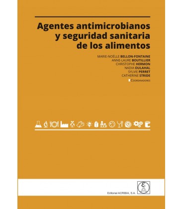 AGENTES ANTIMICROBIANOS Y SEGURIDAD SANITARIA DE LOS ALIMENTOS