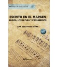 ESCRITO EN EL MARGEN MUSICA LITERATURA Y PENSAMIENTO