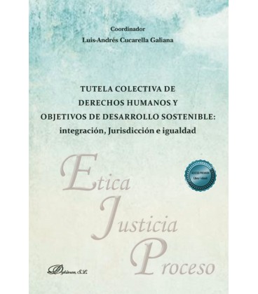 TUTELA COLECTIVA DE DERECHOS HUMANOS Y OBJETIVOS DE DESARROLLO SOSTENI