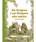 EN GRIPAU I EN GRIPERE SON AMICS