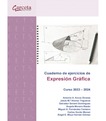 CUADERNOS DE EJERCICIOS DE EXPRESION GRAFICA CURSO 2023 2024