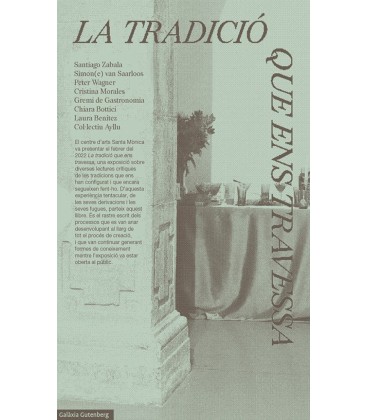 LA TRADICIO QUE ENS TRAVESSA (CATALAN)