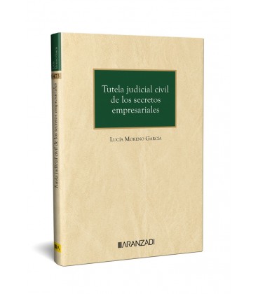 TUTELA JUDICIAL CIVIL DE LOS SECRETOS EMPRESARIALES