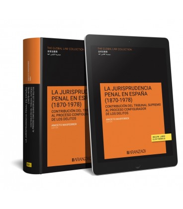 JURISPRUDENCIA PENAL EN ESPAÑA (1870-1978)