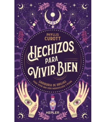 HECHIZOS PARA VIVIR BIEN