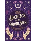 HECHIZOS PARA VIVIR BIEN