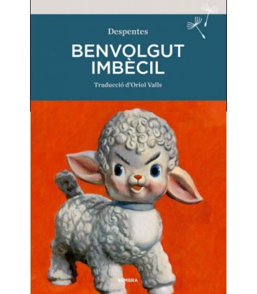 BENVOLGUT IMBECIL (CAT)