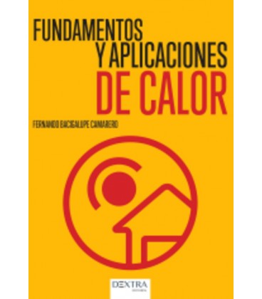 FUNDAMENTOS Y APLICACIONES DE CALOR