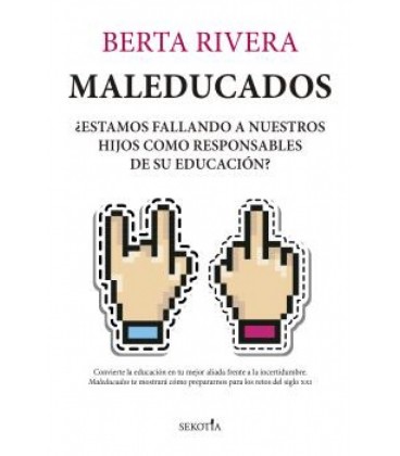 MALEDUCADOS