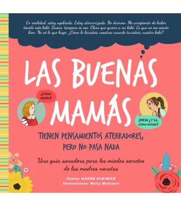 BUENAS MAMA TIENEN PENSAMIENTOS ATERRADORES PERO NO PASA NADA LAS