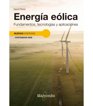 ENERGIA EOLICA FUNDAMENTOS TECNOLOGIAS Y APLICACIONES