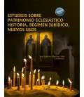 ESTUDIOS SOBRE PATRIMONIO ECLESIASTICO HISTORIA REGIMEN JURIDICO NUEVO