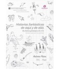 HISTORIAS FANTASTICAS DE AQUI Y DE ALLA