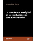 LA TRANSFORMACION DIGITAL EN LAS INSTITUCIONES DE EDUCACION SUPERIOR