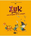 ZUK VOL 2 UNA BRUJITA EN EL COLEGIO