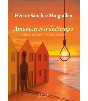 AMANECERES A DESTIEMPO