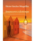 AMANECERES A DESTIEMPO