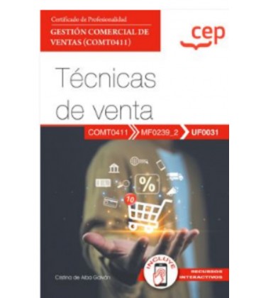 MANUAL TECNICAS DE VENTA GESTION COMERCIAL DE VENTAS (COMT0411)