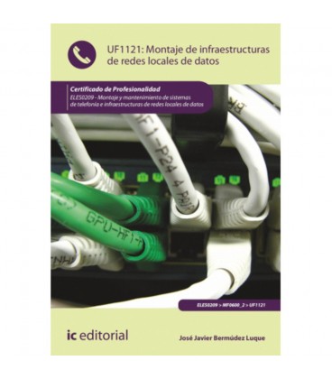 MONTAJE DE INFRAESTRUCTURAS DE REDES LOCALES DE DATOS