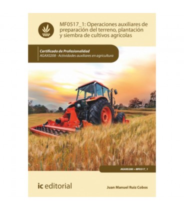 OPERACIONES AUXILIARES DE PREPARACION DEL TERRENO PLANTACION Y SIEMBRA