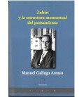 ZUBIRI Y LA ESTRUCTURA MOMENTUAL DEL PENSAMIENTO