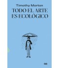 TODO EL ARTE ES ECOLOGICO