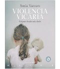 VIOLENCIA VICARIA GOLPEAR DONDE MAS DUELE