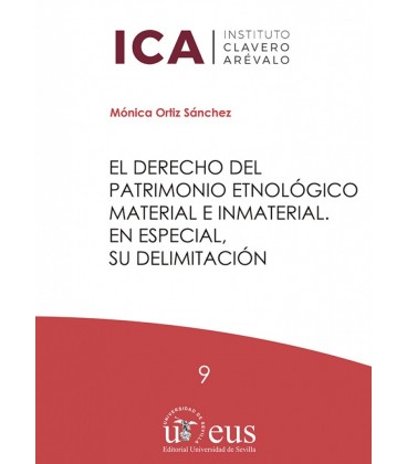 DERECHO DEL PATRIMONIO ETNOLOGICO MATERIAL E INMATERIAL EN ESPECIAL SU