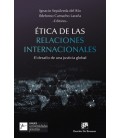 ETICA DE LAS RELACIONES INTERNACIONALES EL DESAFIO DE UNA JUSTICIA GLO