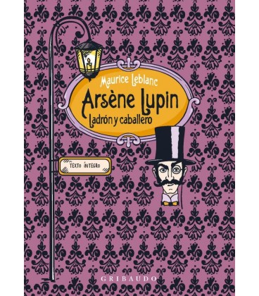 ARSENE LUPIN LADRON Y CABALLERO