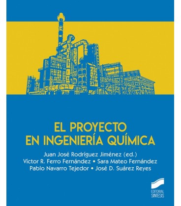 EL PROYECTO EN INGENIERIA QUIMICA