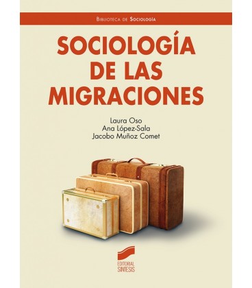 SOCIOLOGIA DE LAS MIGRACIONES