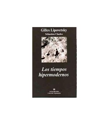 LOS TIEMPOS HIPERMODERNOS