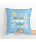 FUNDA DE COJIN 40X40 MAMA ERES MI EJEMPLO A SEGUIR