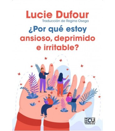 POR QUE ESTOY ANSIOSO DEPRIMIDO E IRRITABLE