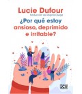 POR QUE ESTOY ANSIOSO DEPRIMIDO E IRRITABLE