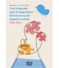 TEST INTEGRADO PARA EL DIAGNOSTICO DEL TRASTORNO DEL ESPECTRO AUTISTA