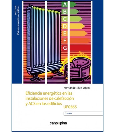 EFICIENCIA ENERGETICA EN LAS INSTALACIONES DE CALEFACCION Y ACS EN LOS