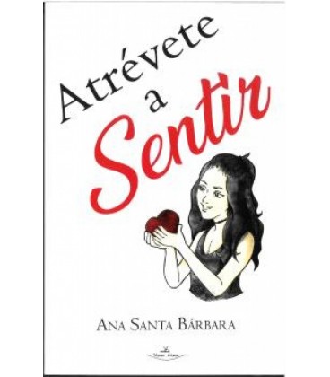 ATREVETE A SENTIR